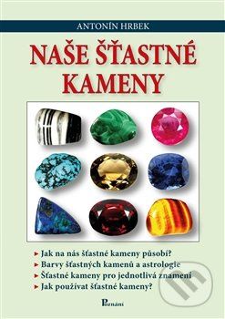 Naše šťastné kameny - Antonín Hrbek - obrázek 1