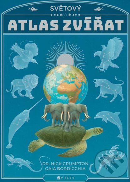 Světový atlas zvířat - Nick Crumpton, Gaia Bordicchia (ilustrácie) - obrázek 1