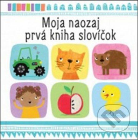 Moja naozaj prvá kniha slovíčok - - obrázek 1