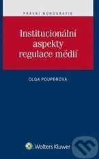 Institucionální aspekty regulace médií - Olga Pouperová - obrázek 1