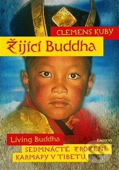 Žijící Buddha - Clemens Kuby - obrázek 1