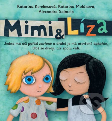 Mimi & Líza - Katarína Kerekesová, Katarína Moláková, Alexandra Salmela - obrázek 1