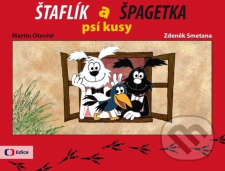 Štaflík a Špagetka - Zdeněk Smetana, Martin Otevřel - obrázek 1