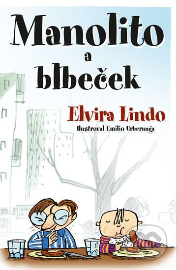 Manolito a Blbeček - Elvira Lindo - obrázek 1