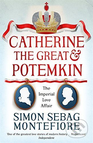 Catherine the Great and Potemkin - Simon Sebag Montefiore - obrázek 1