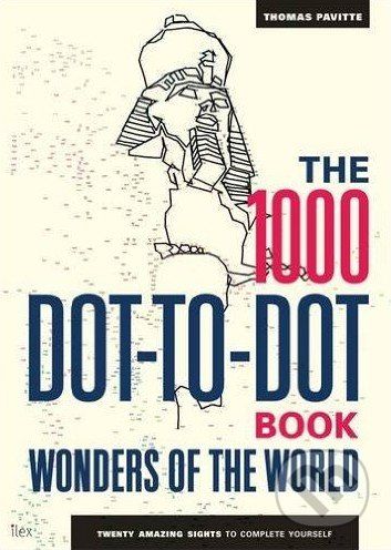 The 1000 Dot-to-Dot Book: Wonders of the World - Thomas Pavitte - obrázek 1