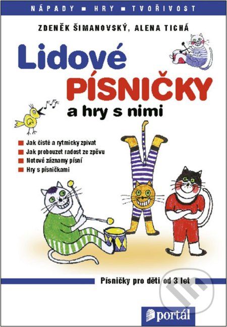 Lidové písničky a hry s nimi - Zdeněk Šimanovský, Alena Tichá - obrázek 1