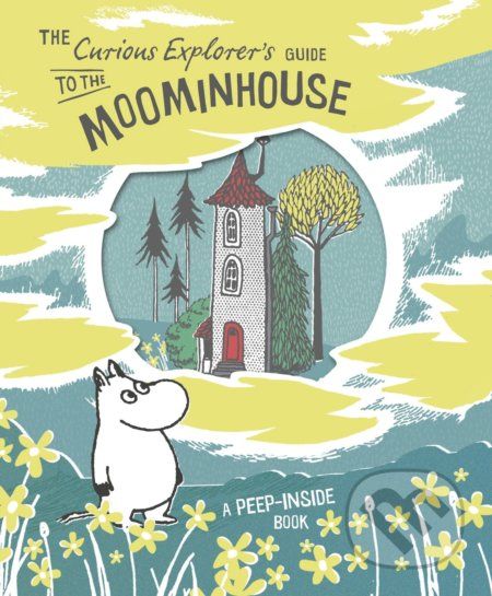 The Curious Explorer’s Guide to the Moominhouse - Tove Jansson - obrázek 1