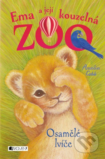 Ema a její kouzelná ZOO: Osamělé lvíče - Amelia Cobb - obrázek 1