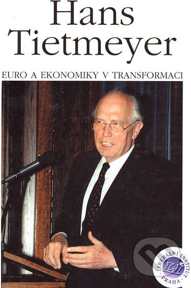 Euro a ekonomiky v transformaci - Hans Tietmeyer - obrázek 1