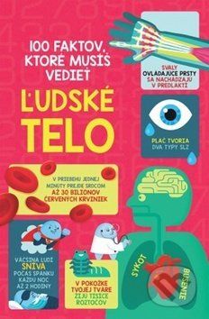 100 faktov, ktoré musíš vedieť - Ľudské telo - - obrázek 1