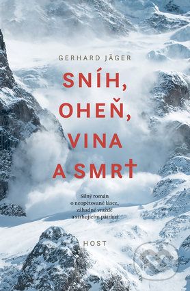 Sníh, oheň, vina a smrt - Gerhard Jäger - obrázek 1