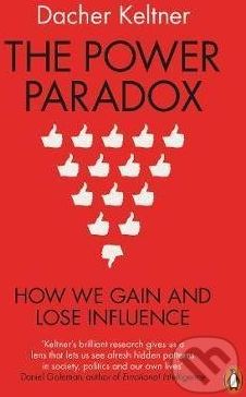 The Power Paradox - Dacher Keltner - obrázek 1