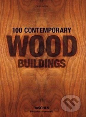 100 Contemporary Wood Buildings - Philip Jodidio - obrázek 1