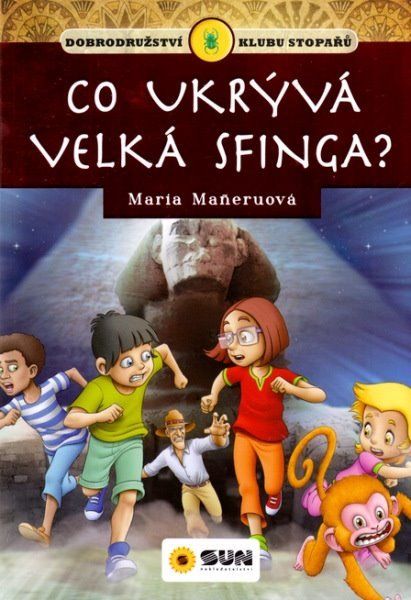 Kniha: Klub stopařů: 3. Co ukrývá Velká sfinga?, Nakladatelství SUN - obrázek 1