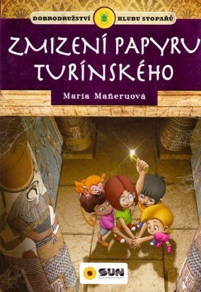 Kniha: Klub stopařů: 2. Zmizení Papyru Turínského, Nakladatelství SUN - obrázek 1