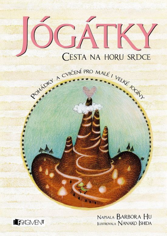 Jógátky – Cesta na horu srdce - obrázek 1