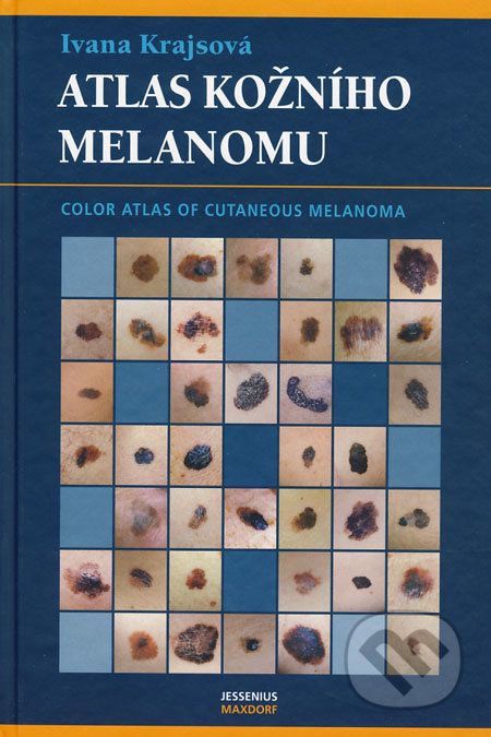 Atlas kožního melanomu - Ivana Krajsová - obrázek 1