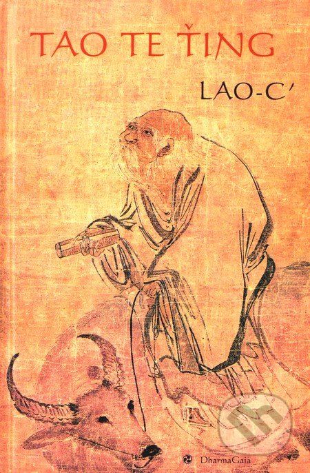 Tao te ťing - Lao-c’ - obrázek 1
