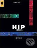 Hip Hotels: Atlas - - obrázek 1