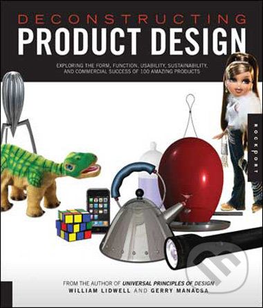 Deconstructing Product Design - William Lidwell, Gerry Manacsa - obrázek 1