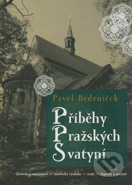 Příběhy pražských svatyní - Pavel Bedrníček - obrázek 1