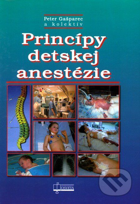 Princípy detskej anestézie - Peter Gašparec - obrázek 1