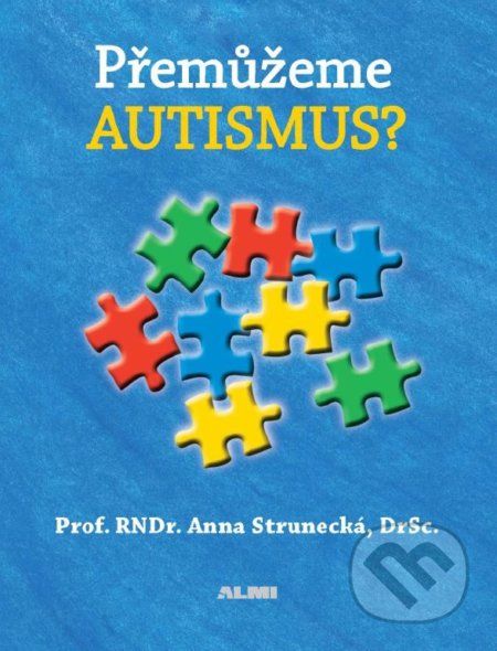 Přemůžeme autismus? - Anna Strunecká - obrázek 1