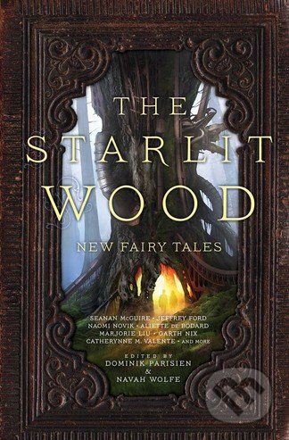 The Starlit Wood - Dominik Parisien, Navah Wolfe - obrázek 1