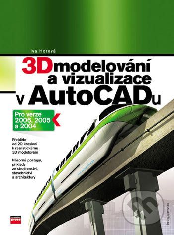 3D modelování a vizualizace v AutoCADu - Iva Horová - obrázek 1