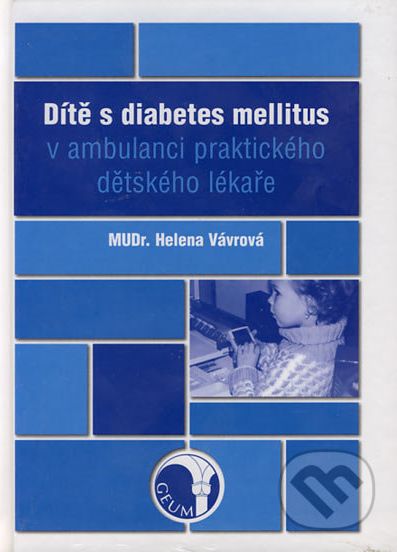Dítě s diabetes mellitus - Helena Vávrová - obrázek 1