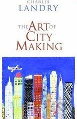 The Art of City Making - Charles Landry - obrázek 1