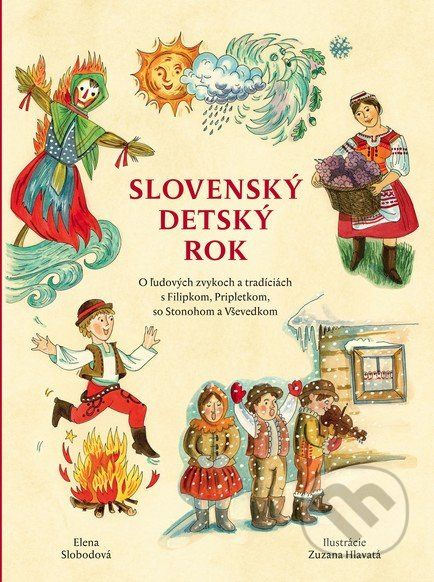 Slovenský detský rok - Elena Slobodová, Zuzana Hlavatá (ilustrátor) - obrázek 1
