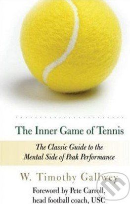 The Inner Game of Tennis - W. Timothy Gallwey - obrázek 1