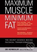Maximum Muscle Minimum Fat - Ori Hofmekler - obrázek 1