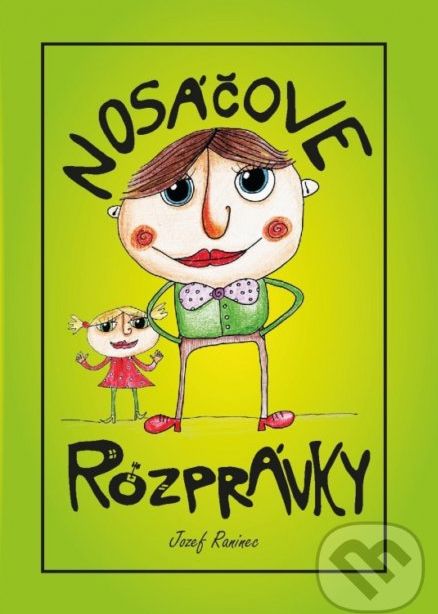 Nosáčove rozprávky - Jozef Raninec - obrázek 1