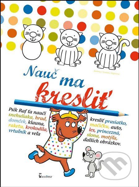 Nauč ma kresliť - Vendula Hegerová - obrázek 1