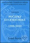 Dvě knihy českých dějin - kniha druhá - Josef Šusta - obrázek 1