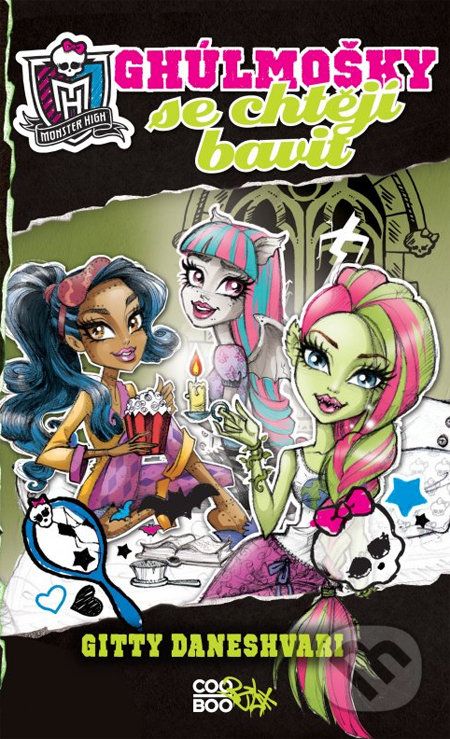 Monster High: Ghúlmošky se chtějí bavit - Gitty Daneshvari - obrázek 1