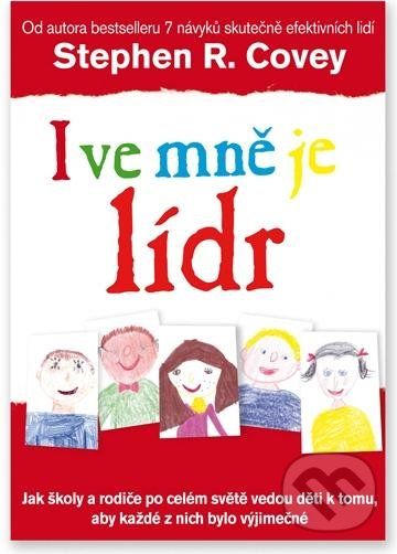 I ve mně je lídr - Stephen R. Covey - obrázek 1