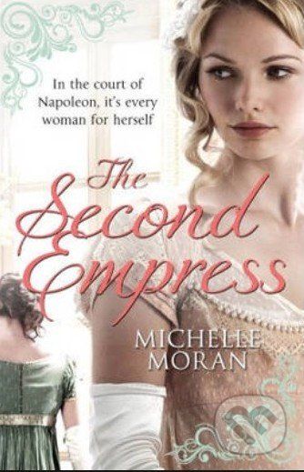 The Second Empress - Michelle Moran - obrázek 1