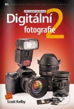 Digitální fotografie 2 - Scott Kelby - obrázek 1