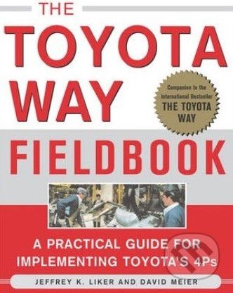 The Toyota Way Fieldbook - Jeffrey K. Liker, David Meier - obrázek 1