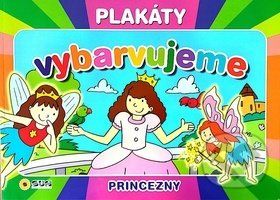 Vybarvujeme plakáty: Princezny - - obrázek 1