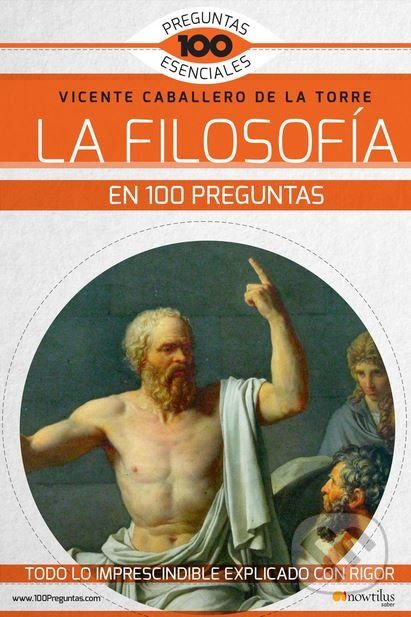 La filosofía en 100 preguntas - Vicente Caballero de la Torre - obrázek 1