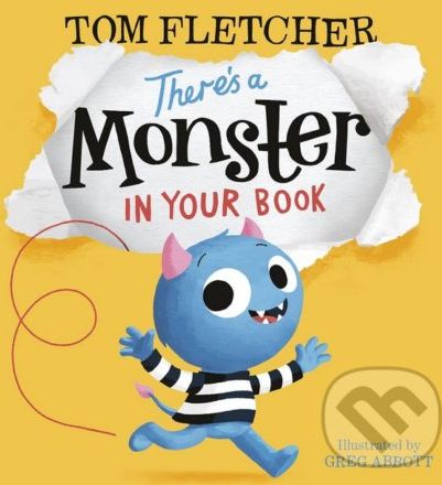 There's a Monster in Your Book - Tom Fletcher, Greg Abbott (ilustrácie) - obrázek 1