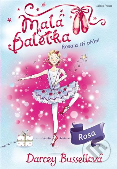 Malá baletka: Rosa a tři přání - Darcey Bussellová - obrázek 1