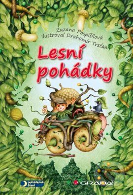 Lesní pohádky - Zuzana Pospíšilová, Drahomír Trsťan - obrázek 1