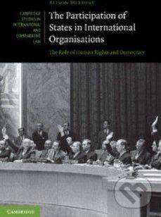 The Participation of States in International Organisations - Alison Duxbury - obrázek 1
