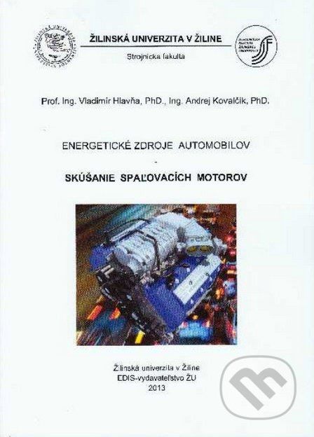 Energetické zdroje automobilov - Vladimír Hlavňa, Andrej Kovalčík - obrázek 1